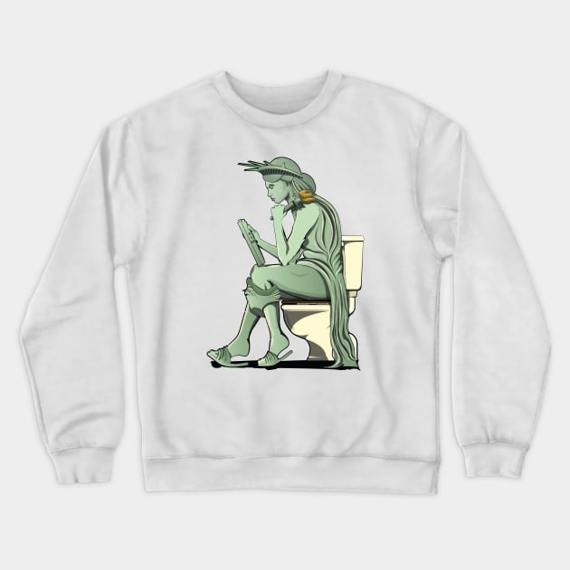 Statue of Liberty on the Toilet Crewneck Sweatshirt by InTheWashroom